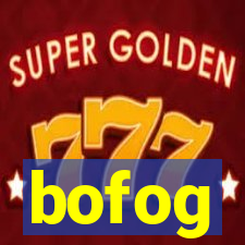 bofog