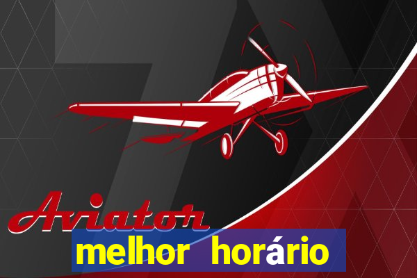 melhor horário para jogar realsbet