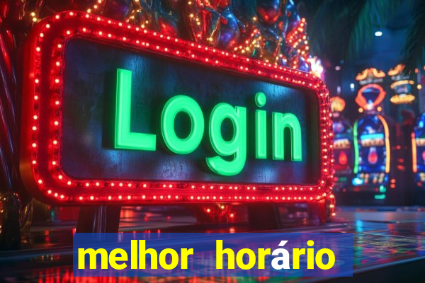 melhor horário para jogar realsbet