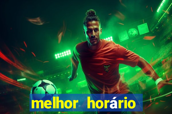 melhor horário para jogar realsbet