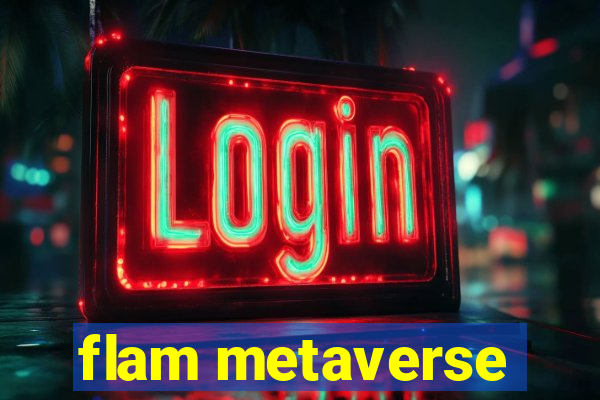 flam metaverse