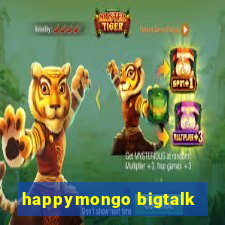 happymongo bigtalk