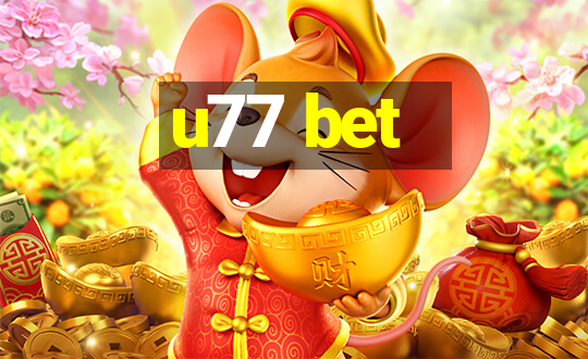 u77 bet