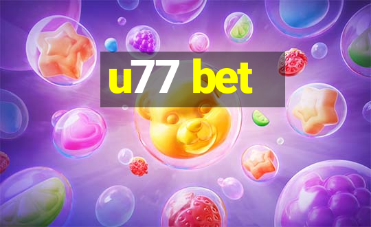 u77 bet