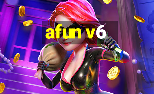 afun v6