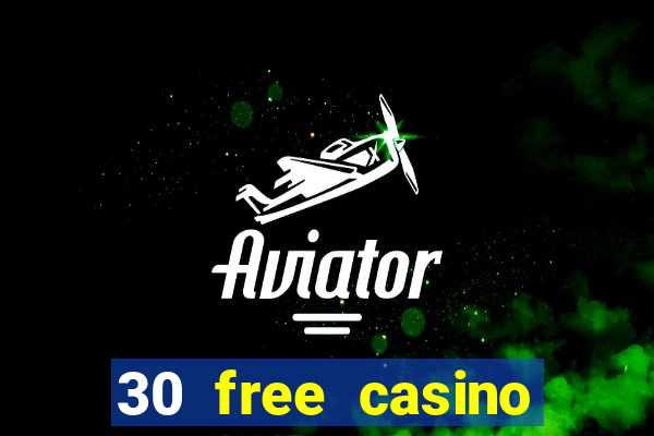 30 free casino bonus no deposit