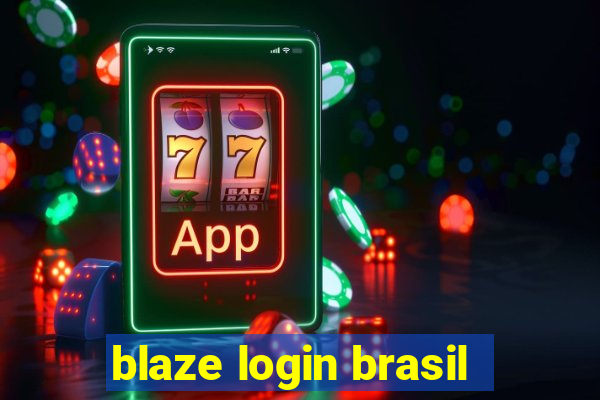 blaze login brasil