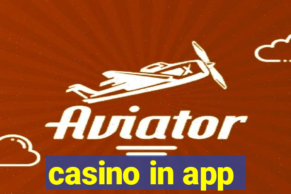 casino in app