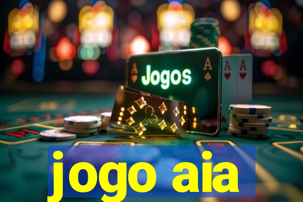 jogo aia