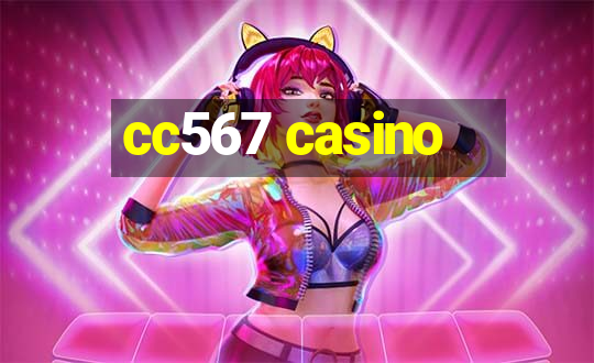 cc567 casino