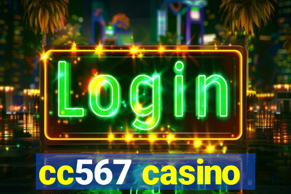 cc567 casino