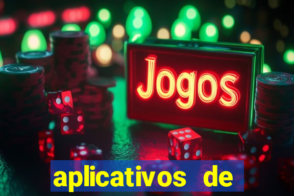 aplicativos de jogos de apostas