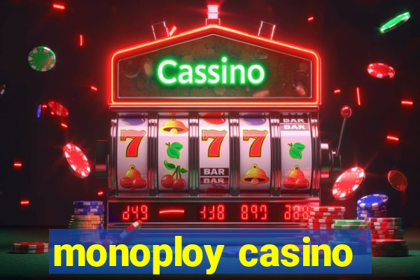 monoploy casino