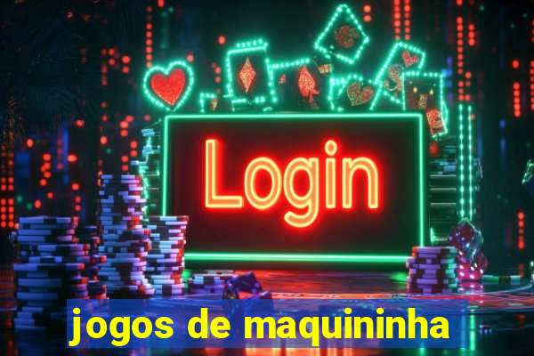 jogos de maquininha