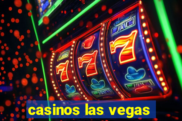 casinos las vegas