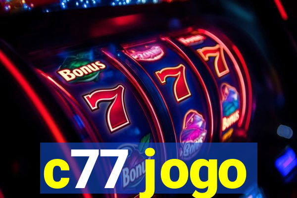 c77 jogo