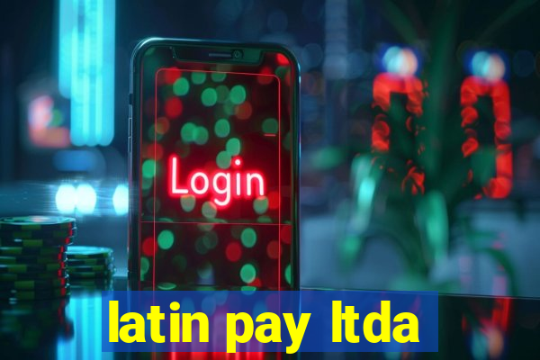 latin pay ltda