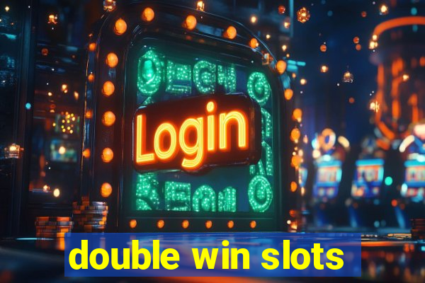 double win slots