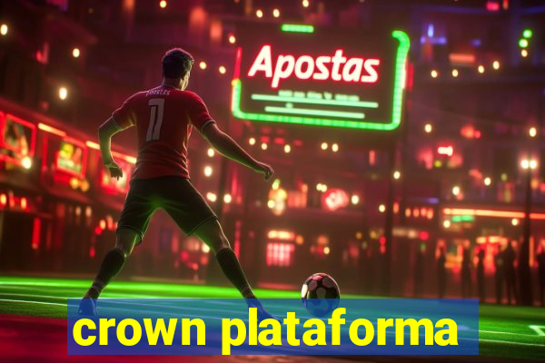 crown plataforma