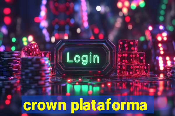 crown plataforma