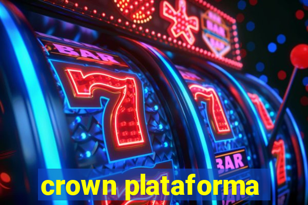 crown plataforma