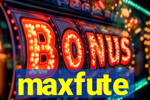 maxfute