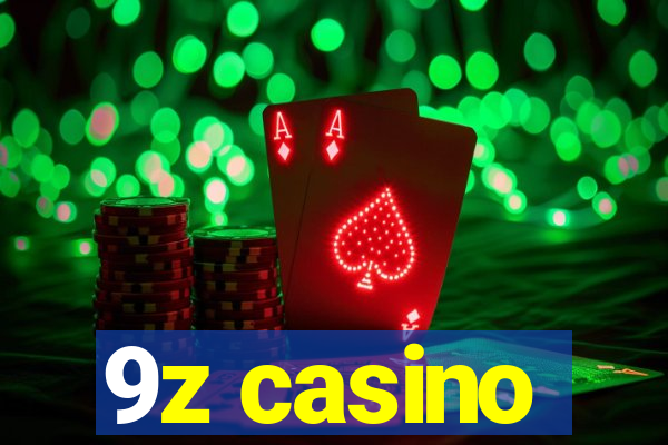 9z casino