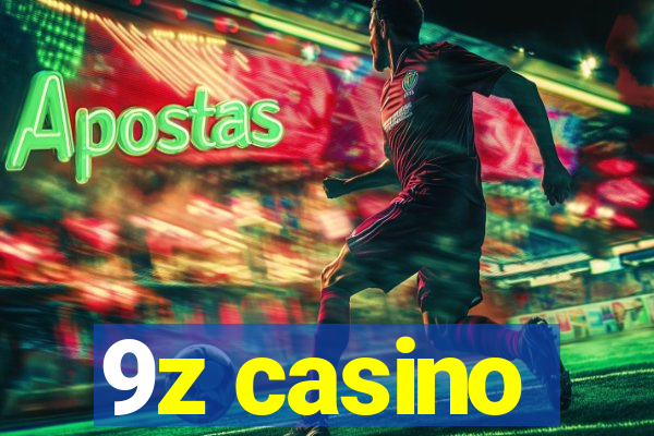 9z casino