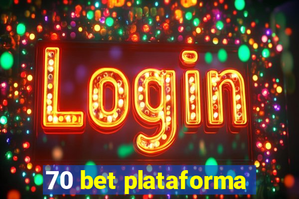 70 bet plataforma