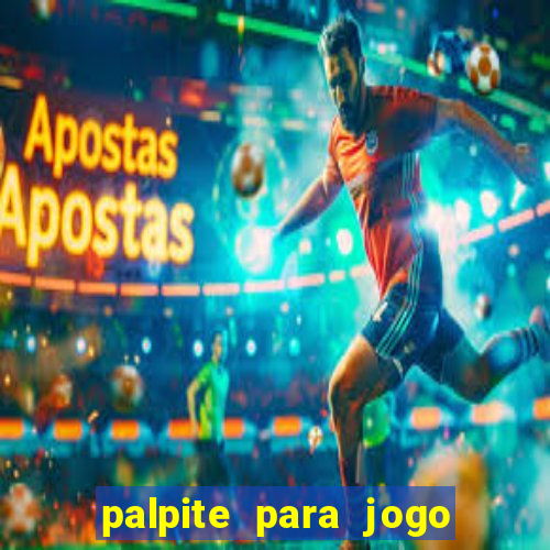 palpite para jogo de futebol hoje