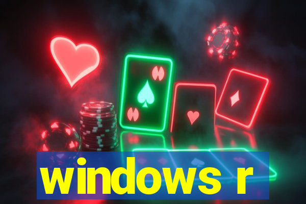 windows r