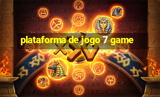 plataforma de jogo 7 game