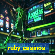 ruby casinos