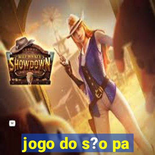 jogo do s?o pa