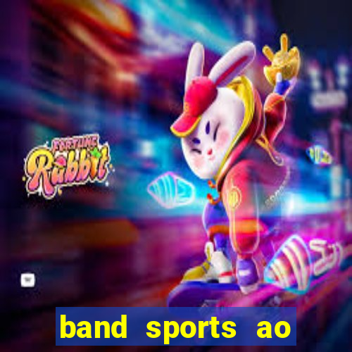 band sports ao vivo gratis