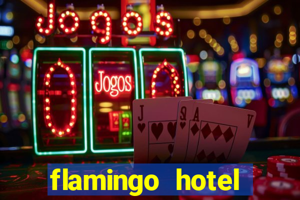 flamingo hotel casino vegas