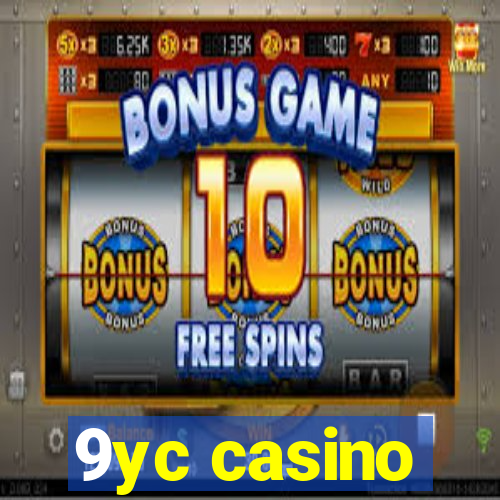 9yc casino