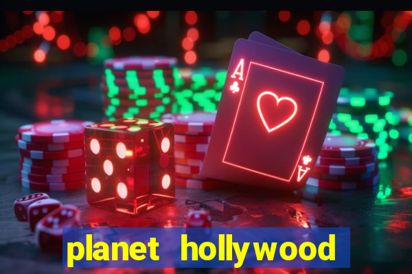 planet hollywood resort and casino in las vegas