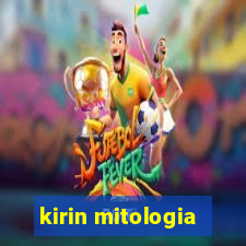 kirin mitologia