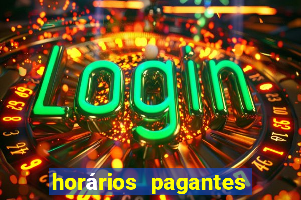 horários pagantes dos slots