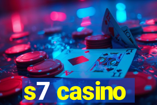 s7 casino