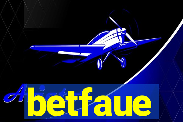 betfaue