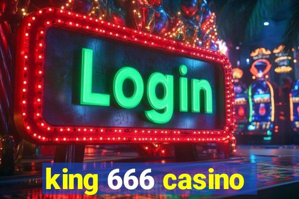 king 666 casino