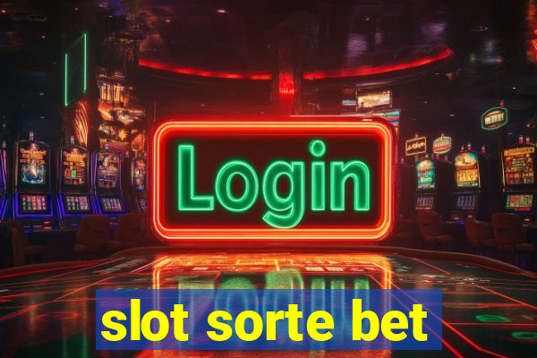 slot sorte bet