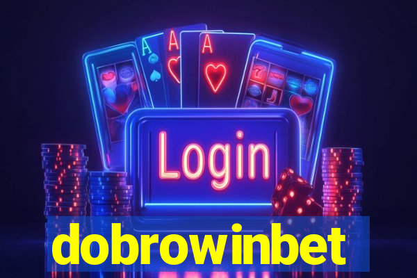 dobrowinbet