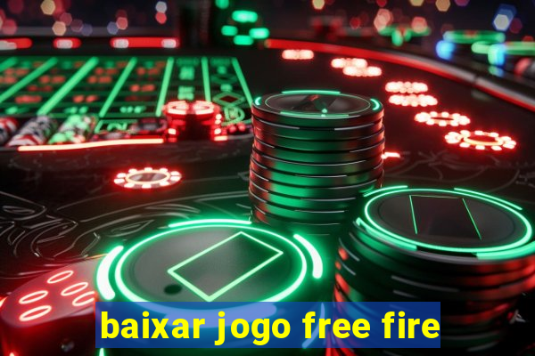 baixar jogo free fire