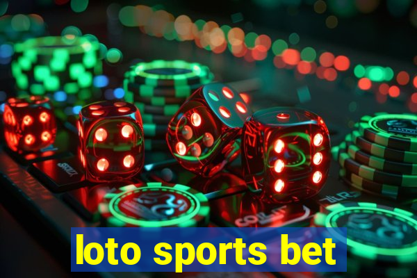 loto sports bet