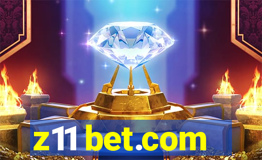 z11 bet.com