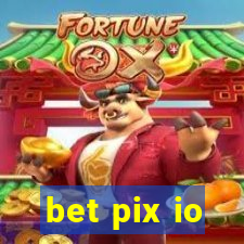 bet pix io