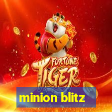 minion blitz